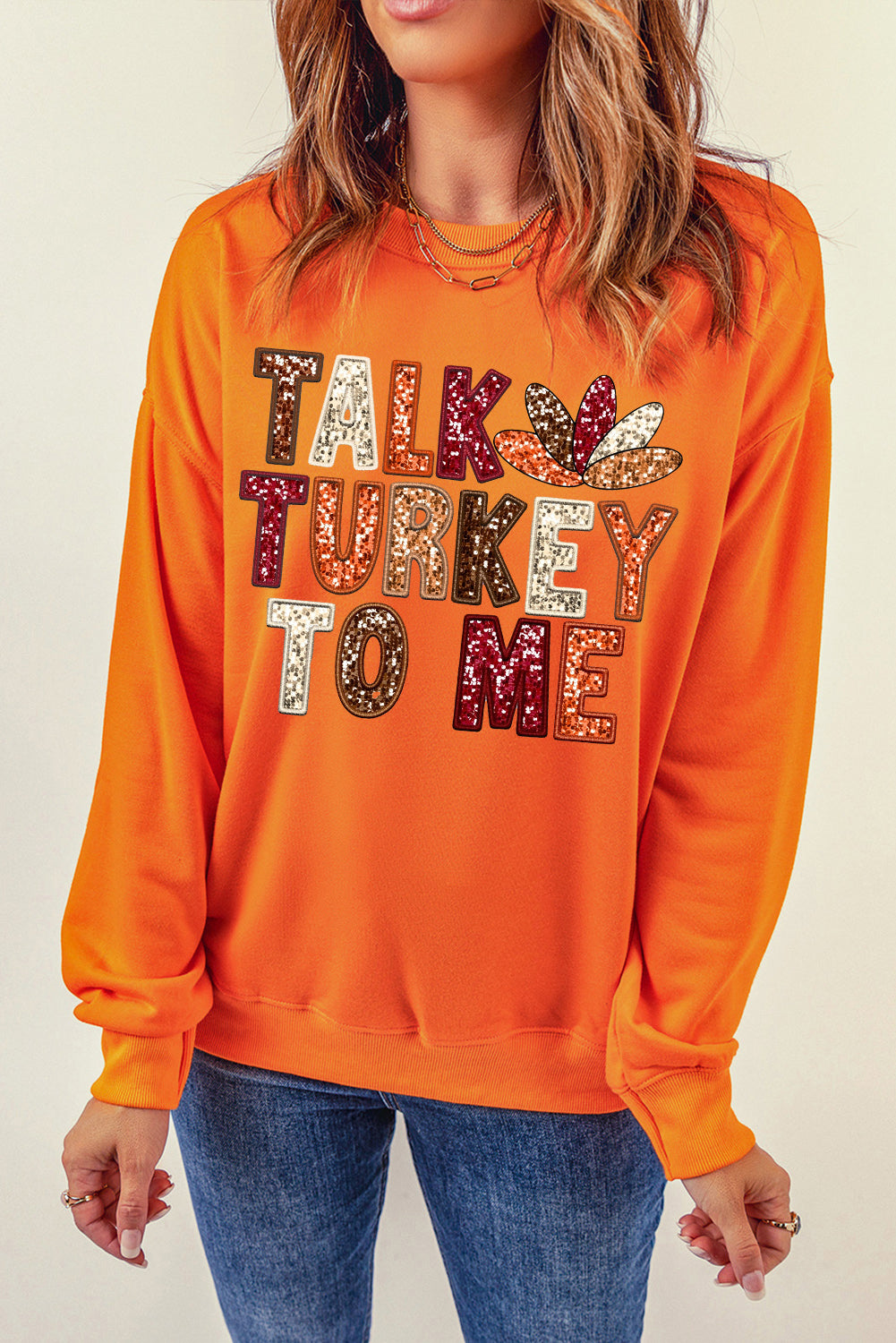 Orange TALK TURKEY TO ME Thanksgiving Holiday Sweatshirt